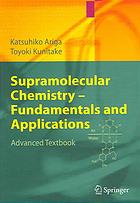 Supramolecular Chemistry Katsuhito Ariga Toyoki Kunitake