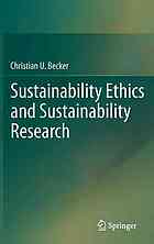 Sustainability Ethics And Sustainability Research 1st Edition Christian U Becker Auth