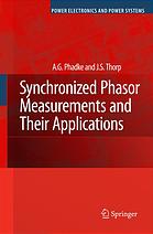 Synchronized Phasor Measurements And Their Applications 1st Edition Ag Phadke
