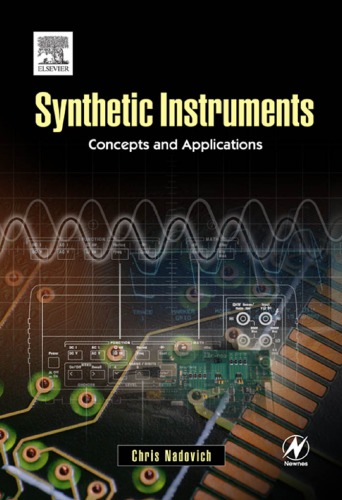 Synthetic Instruments Concepts And Applications Chris Nadovich