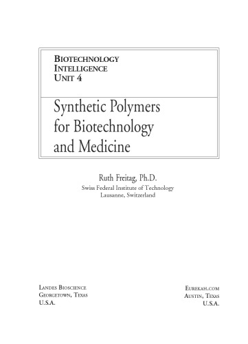 Synthetic Polymers For Biotechnology And Medicine Ruth Freitag