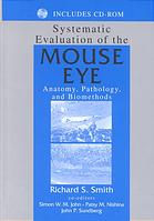 Systematic Evaluation Of The Mouse Eye Anatomy Pathology And Biomethods Richard S Smith