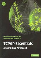 Tcpip Essentials A Labbased Approach Shivendra S Panwar Et Al
