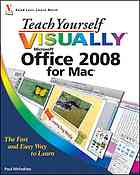 Teach Yourself Visually Microsoft Office 2008 For Mac Paul Mcfedries