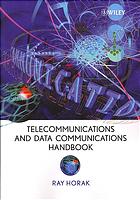 Telecommunications And Data Communications Handbook Ray Horak