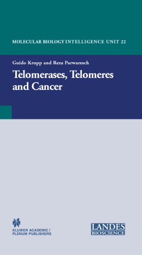 Telomerases Telomeres And Cancer Guido Krupp Reza Parwaresch