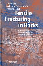 Tensile Fracturing In Rocks Tectonofractographic And Electromagnetic Radiation Methods Dov Bahat