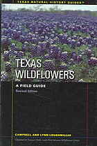 Texas Wildflowers A Field Guide Campbell Loughmiller Lynn Loughmiller Damon Edward Waitt