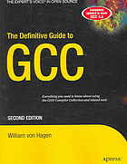 The Definitive Guide To Gcc 2nd Ed William Von Hagen