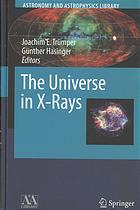 The Universe In Xrays With 237 Figures 40 In Color And 19 Tables Gunther Hasinger Joachim E Trumper