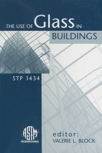 The Use Of Glass In Buildings Valerie L Block