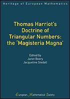 Thomas Harriots Doctrine Of Triangular Numbers The Magisteria Magna Janet Beery Jacqueline A Stedall European Mathematical Society
