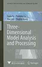 Threedimensional Model Analysis And Processing Faxin Yu Et Al