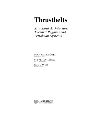 Thrustbelts Structural Architecture Thermal Regimes And Petroleum Systems Michal Nemcok Steven Schamel Rodney A Gayer