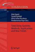 Time Delay Systems Methods Applications And New Trends 1st Edition Vladimir L Kharitonov Auth