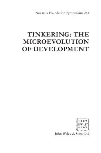 Tinkering No 284 The Microevolution Of Development Novartis Foundation