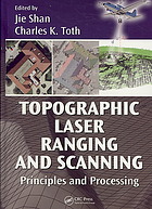 Topographic Laser Ranging And Scanning Principles And Processing Jie Shan Charles K Toth