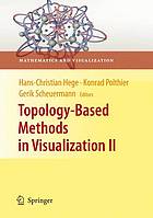 Topology Based Methods In Visualization 2 With 10 Tables Onlineausg Hanschristian Hege