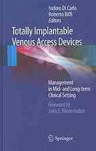 Totally Implantable Venous Access Devices Management In Mid And Longterm Clinical Setting 1st Edition John E Niederhuber Auth