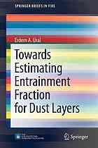 Towards Estimating Entrainment Fraction For Dust Layers 1st Edition Erdem A Ural Auth