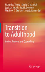 Transition To Adulthood Action Projects And Counseling 1st Edition Richard A Young