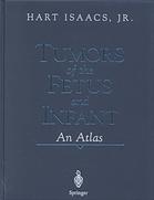 Tumors Of The Fetus And Infant An Atlas Hart Isaacs