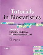 Tutorials In Biostatistics Volume 2 Statistical Modelling Of Complex Medical Data Ralph B Dagostino