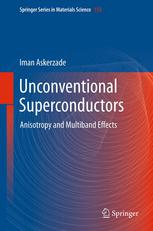 Unconventional Superconductors Anisotropy And Multiband Effects 1st Edition Iman Askerzade Auth