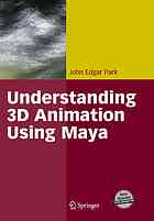 Understanding 3d Animation Using Maya John Edgar Park
