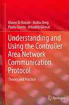 Understanding And Using The Controller Area Network Communication Protocol Theory And Practice 1st Edition Marco Di Natale