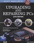 Upgrading And Repairing Pcs 13th Ed Academic Ed Scott Mueller