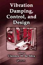 Vibration Damping Control And Design Clarence W De Silva