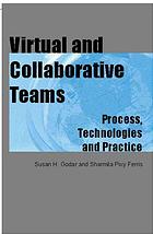 Virtual And Collaborative Teams Process Technologies And Practice Susan Hayes Godar Sharmila Pixy Ferris
