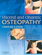 Visceral And Obstetric Osteopathy Caroline Stone