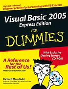 Visual Basic 2005 Express Edition For Dummies Richard Mansfield