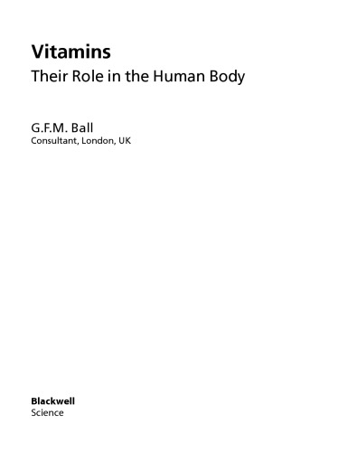 Vitamins Their Role In The Human Body G F M Ball