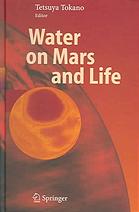 Water On Mars And Life 1st Edition Lee Baker Ian A Franchi Ian P Wright Auth