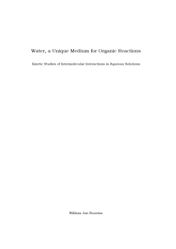 Water A Unique Medium For Organic Reactions Kinetic Studies Of Intermolecular Interactions In Aqueous Solutions Niklaas Jan Buurma