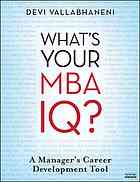 Whats Your Mba Iq A Managers Career Development Tool Devi Vallabhaneni