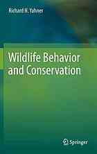 Wildlife Behavior And Conservation 1st Edition Richard H Yahner Auth