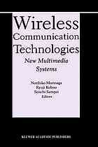 Wireless Communication Technologies New Multimedia Systems Norihiko Morinaga Ryuji Kohno Seiichi Sampei