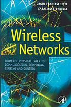 Wireless Networks From The Physical Layer To Communication Computing Sensing And Control Franceschetti