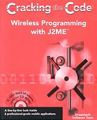 Wireless Programming With J2me Cracking The Code Dreamtech