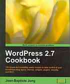 Wordpress 27 Cookbook Jeanbaptiste Jung Alan Doucette Narayan Bhat P J Thewlis