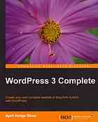 Wordpress 3 Complete Create Your Own Complete Website Or Blog From Scratch With Wordpress April Hodge Silver