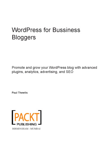 Wordpress For Business Bloggers Paul Thewlis