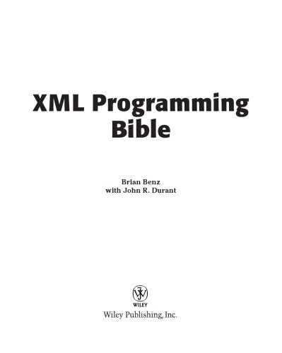 Xml Programming Bible Brian Benz