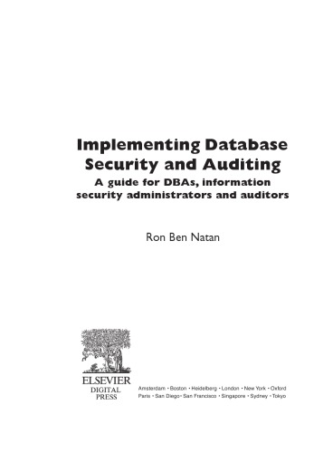 Implementing Database Security And Auditing A Guide For Dbas Information Security Administrators And Auditors Ron Bennatan