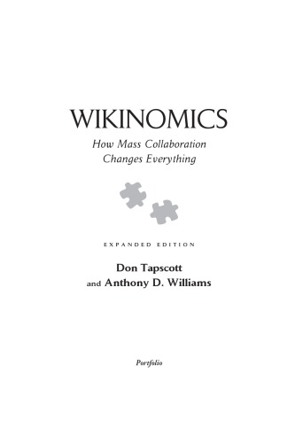 Wikinomics How Mass Collaboration Changes Everything Don Tapscott Anthony D Williams