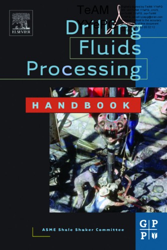 Drilling Fluids Processing Handbook Asme Shale Shaker Committee